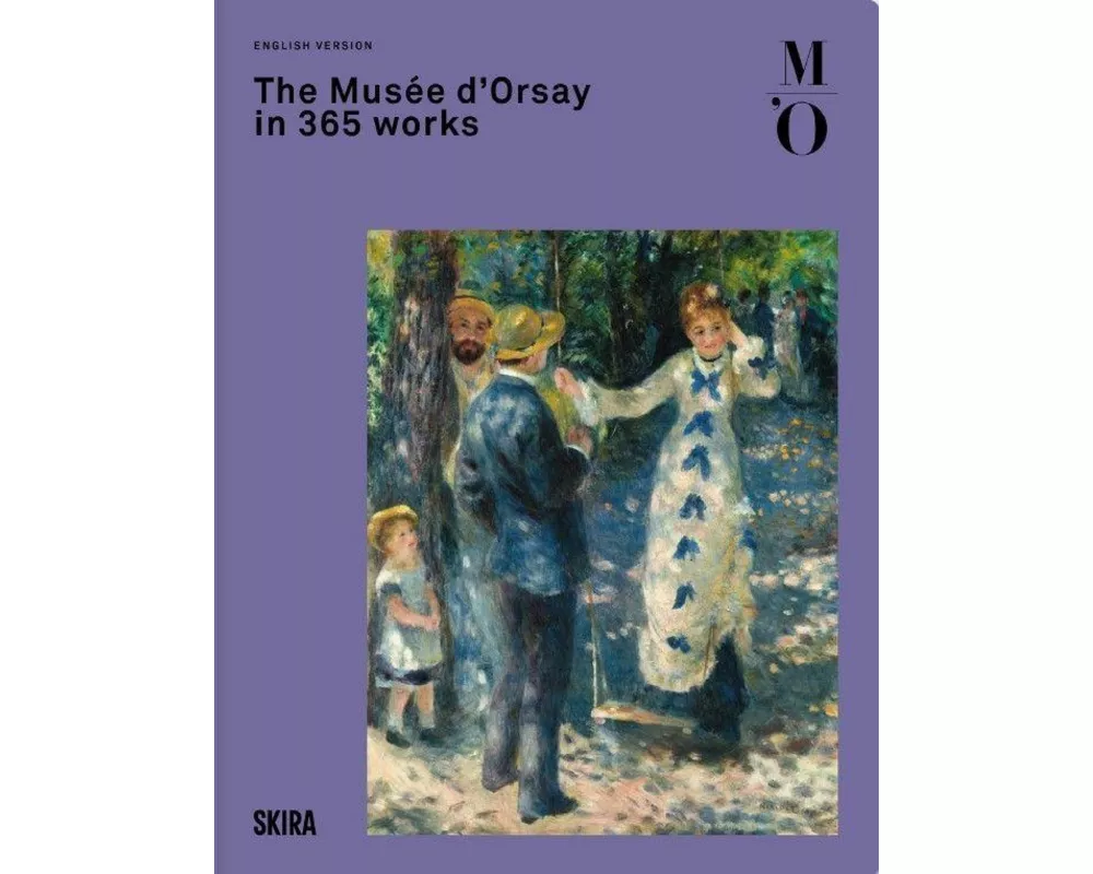 The Musee d'Orsay in 365 Works