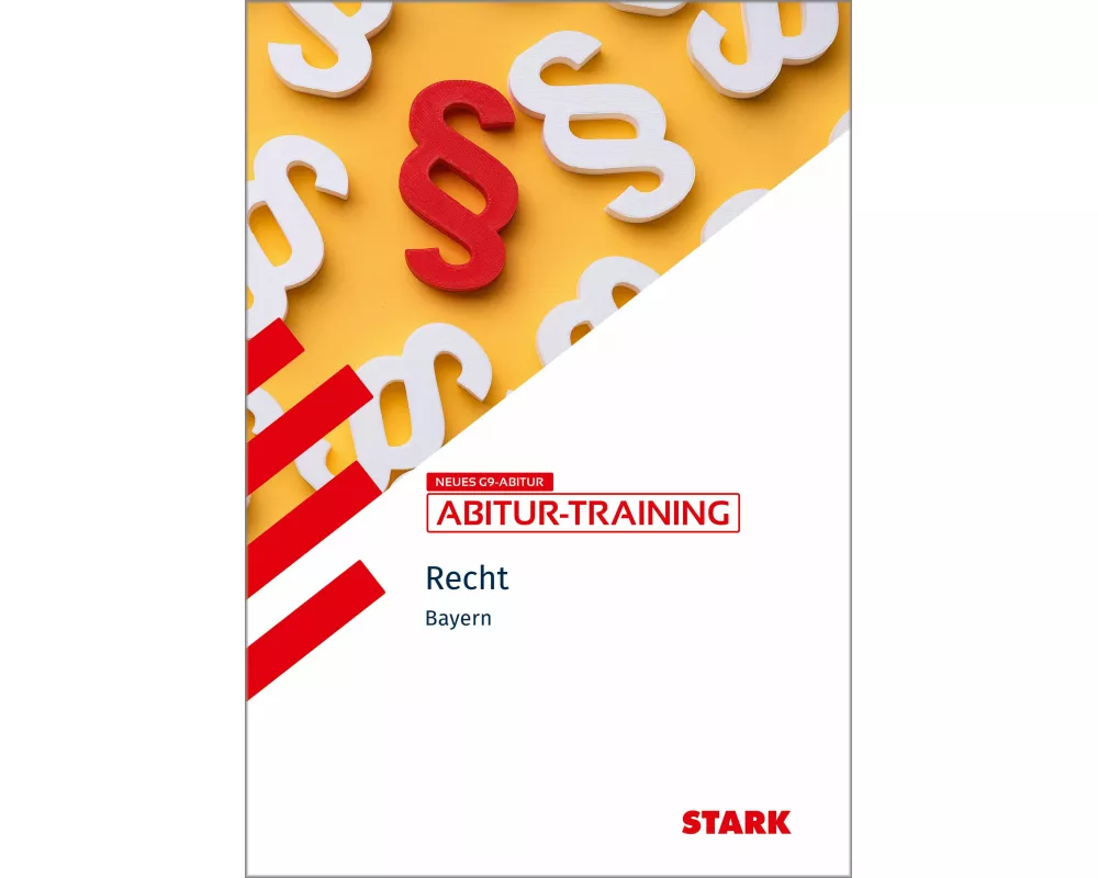 STARK Wirtschaft/Recht - Abitur-Training Bayern - Recht