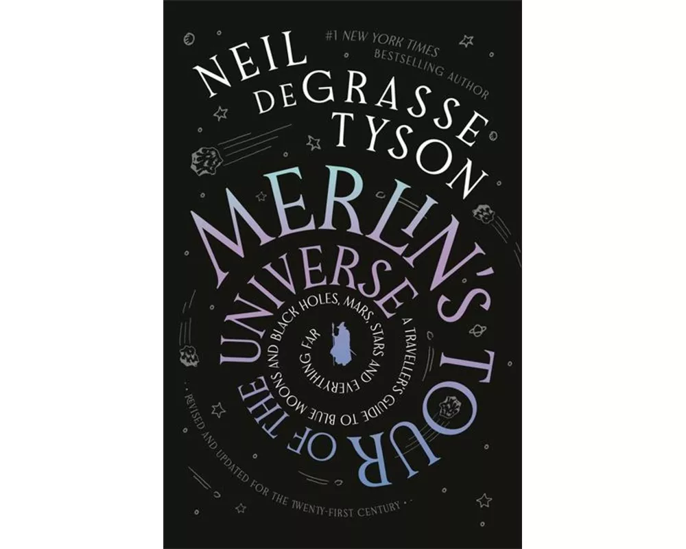 Merlin's Tour of the Universe