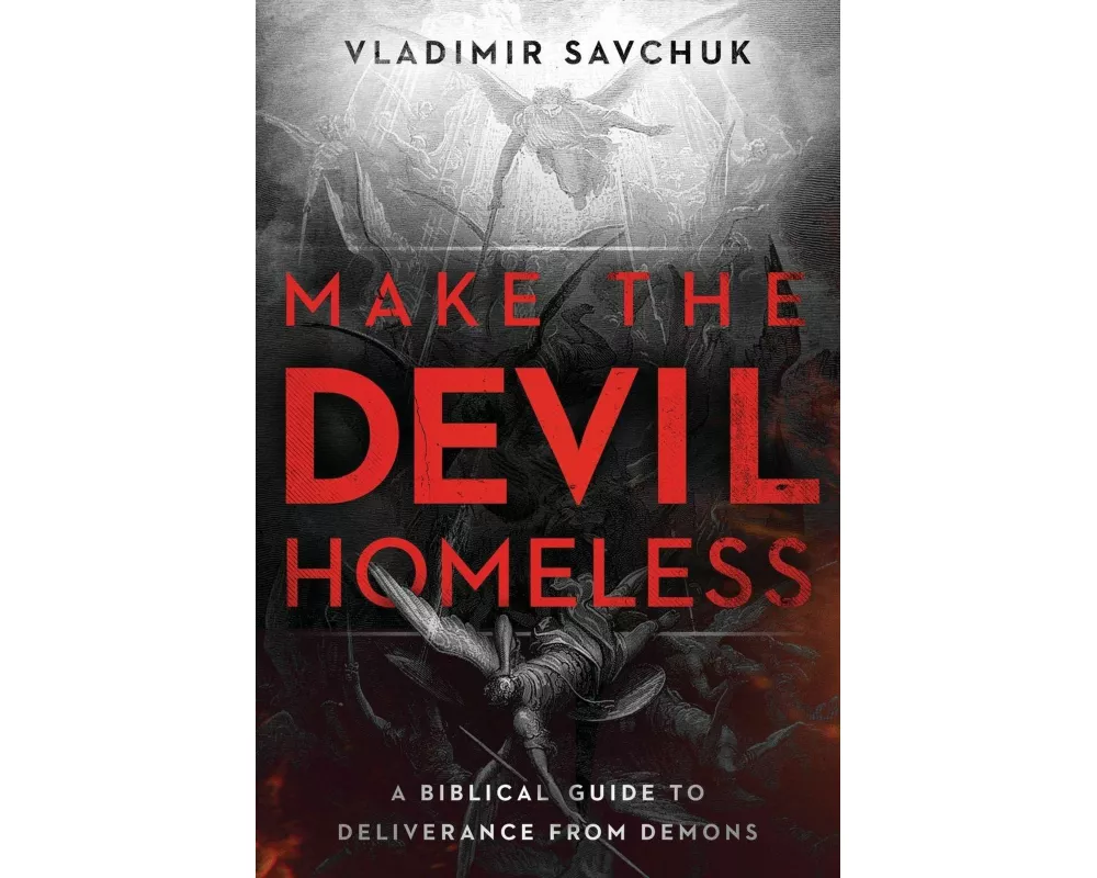 Make the Devil Homeless