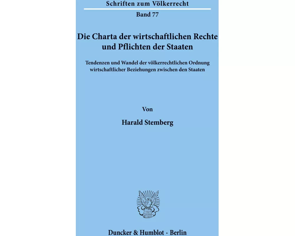 Die Charta der wirtschaftlichen Rechte und Pflichten der Staaten