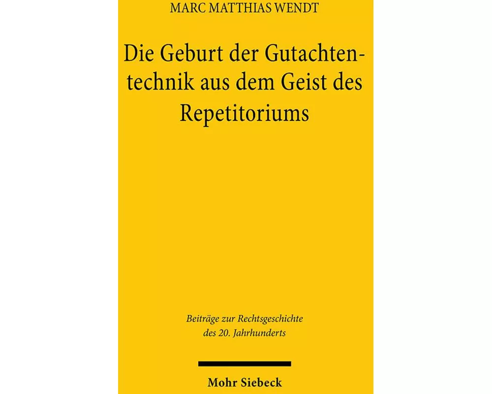 Die Geburt der Gutachtentechnik aus dem Geist des Repetitoriums