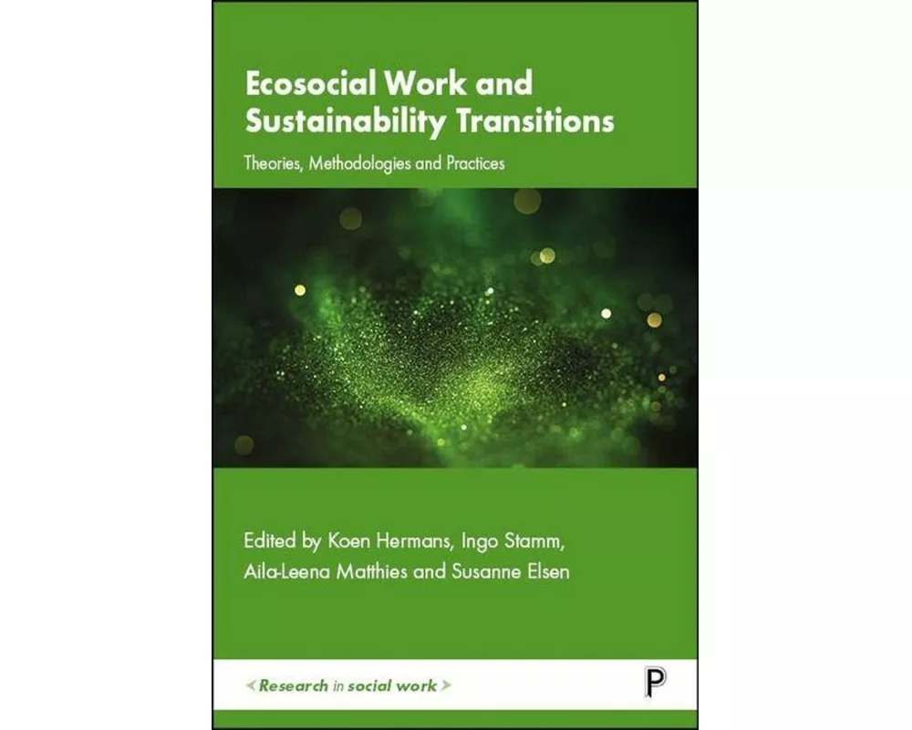 Ecosocial Work and Sustainability Transitions