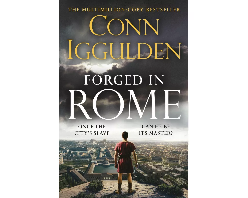 Forged in Rome