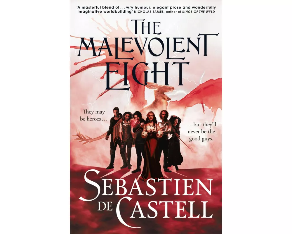 The Malevolent Eight