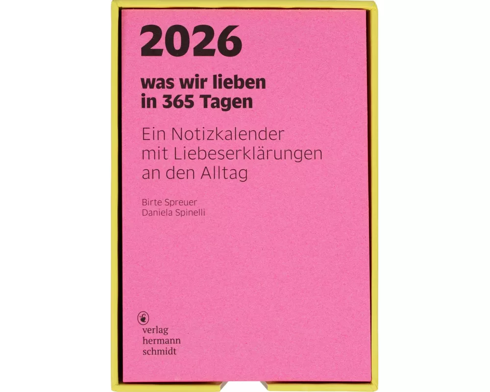 was wir lieben: in 365 Tagen