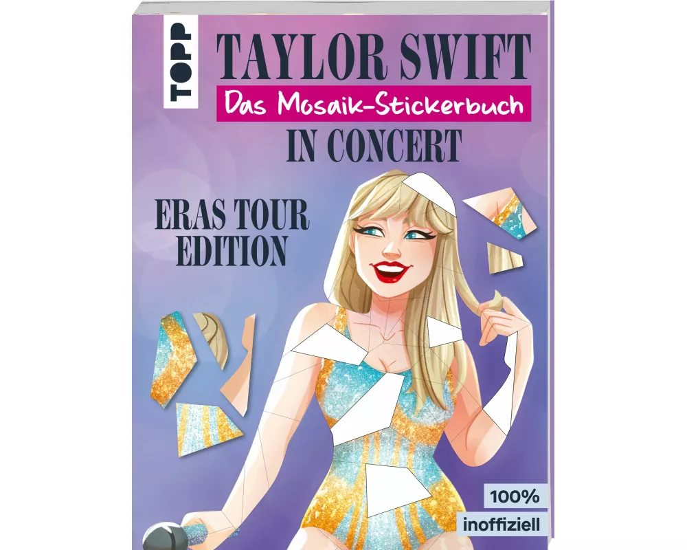 Taylor Swift in Concert. Das Mosaik-Stickerbuch