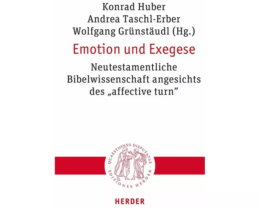 Emotion und Exegese