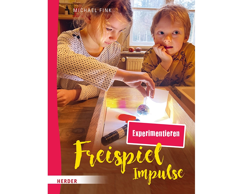 Freispiel-Impulse: Experimentieren