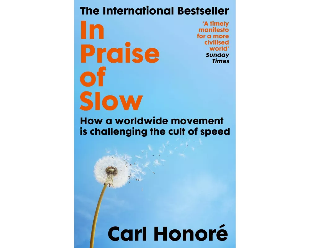 In Praise of Slow