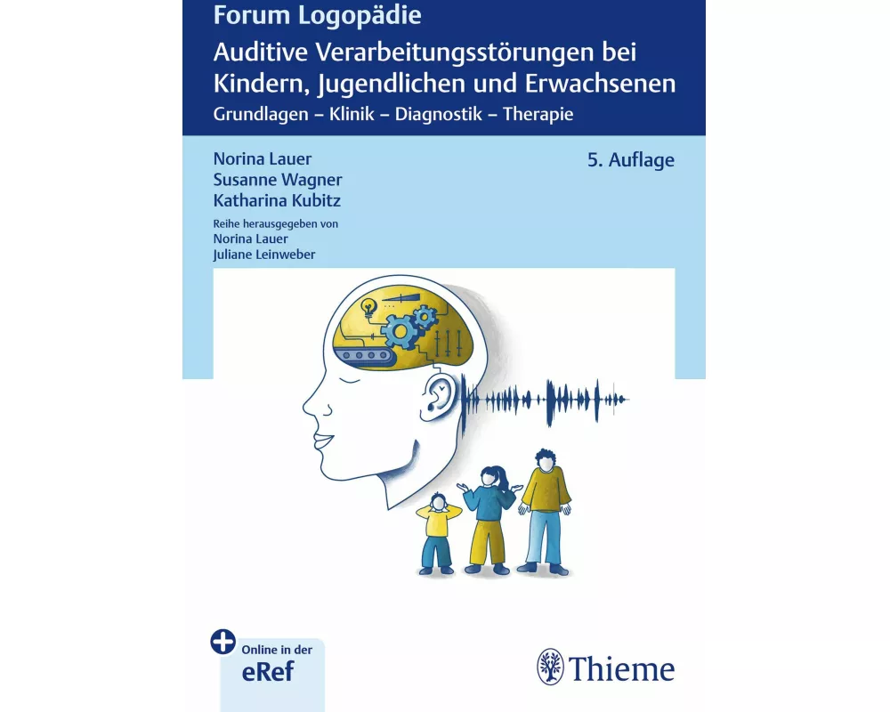 Auditive Verarbeitungsstörungen bei Kindern, Jugendlichen und Erwachsenen