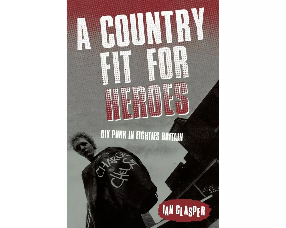 A Country Fit For Heroes
