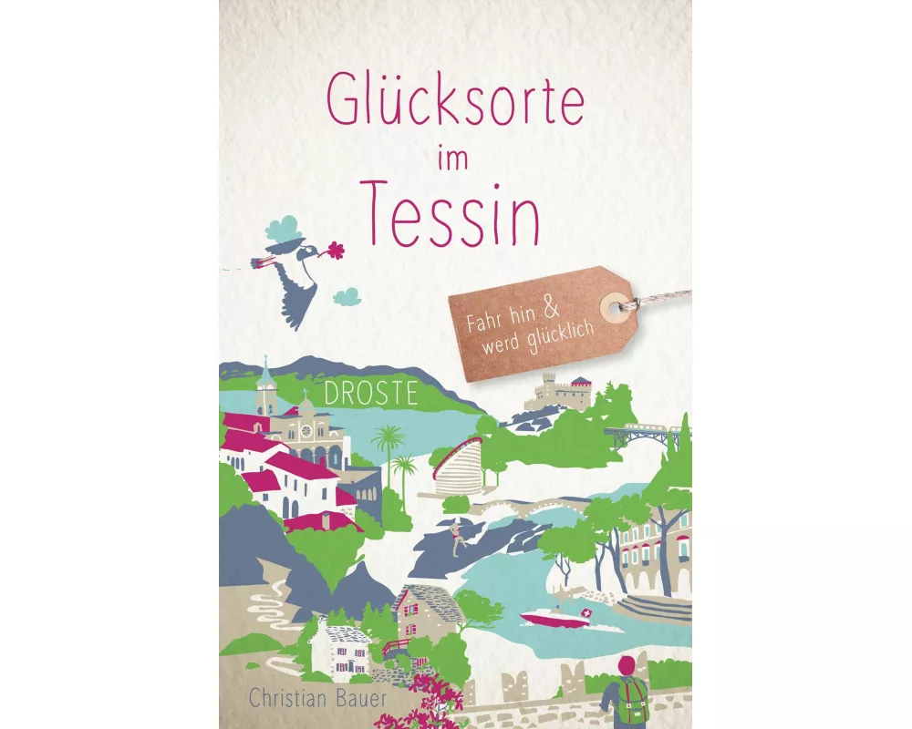 Glücksorte im Tessin