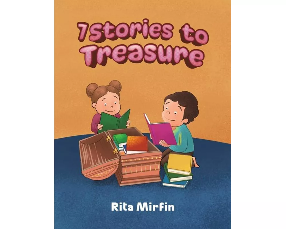 7 Stories to Treasure