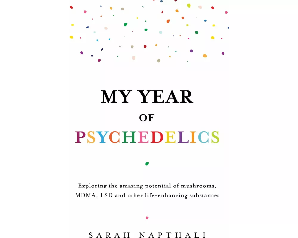 My Year of Psychedelics