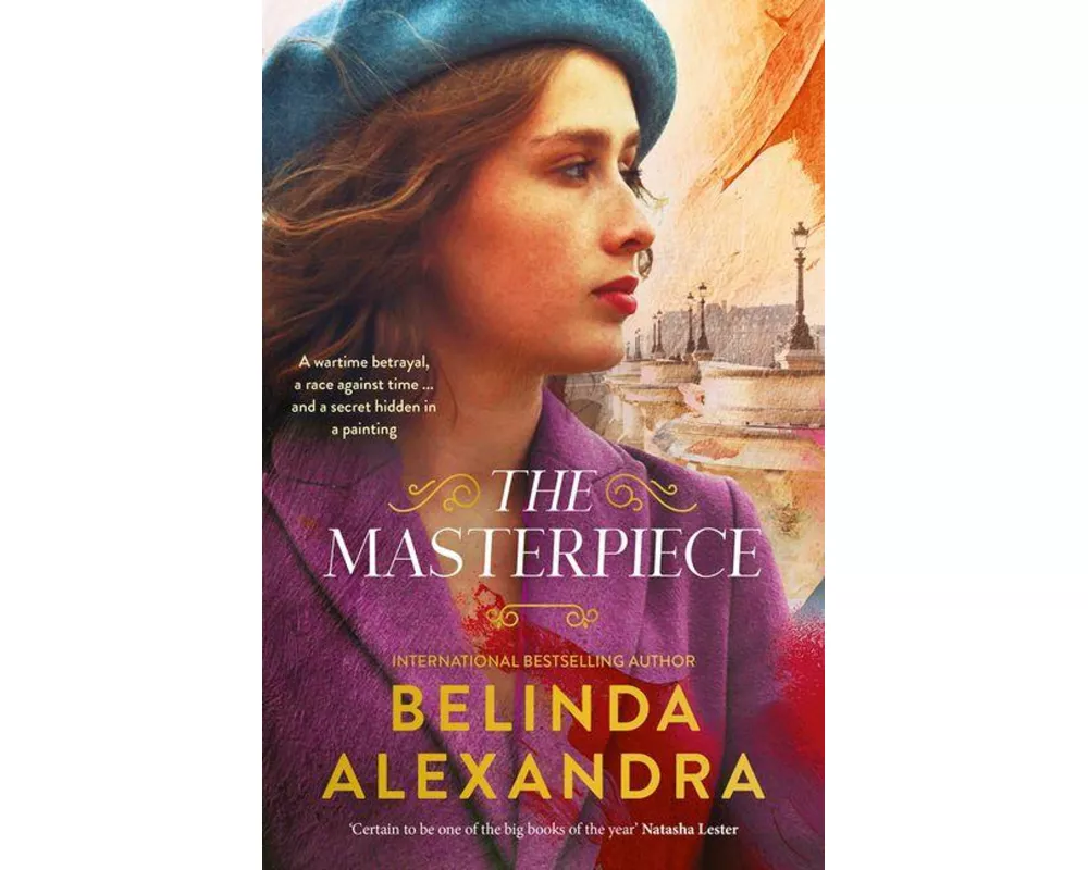 The Masterpiece: The moving and gripping historical novel from the much-loved bestselling author of THE MYSTERY WOMAN, for readers of Fiona McIntosh,