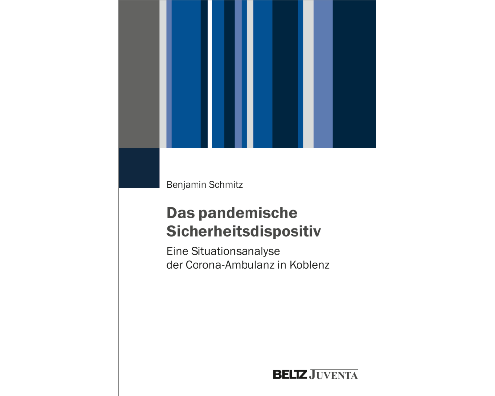 Das pandemische Sicherheitsdispositiv