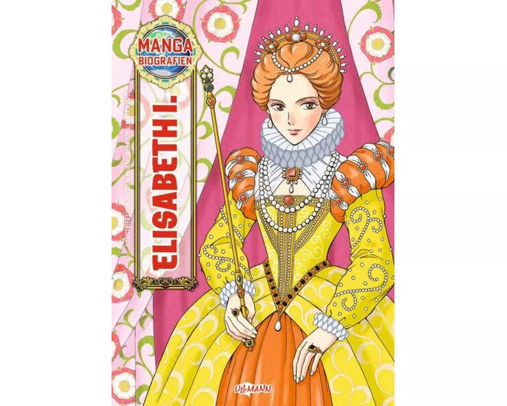Manga Biografien - Elisabeth I