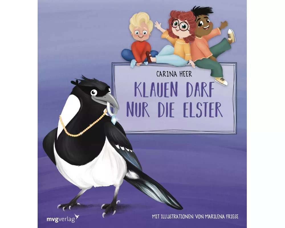Klauen darf nur die Elster