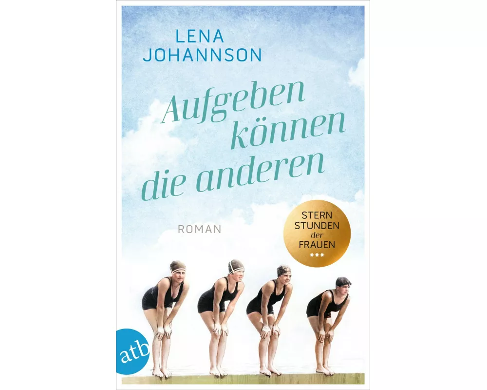 Aufgeben können die anderen