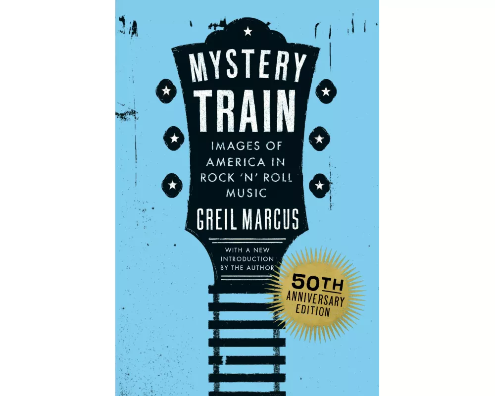 Mystery Train, 50th Anniversary Edition