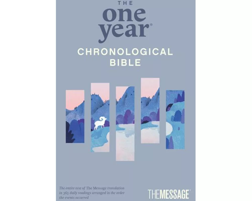 One Year Chronological Bible The Message, The