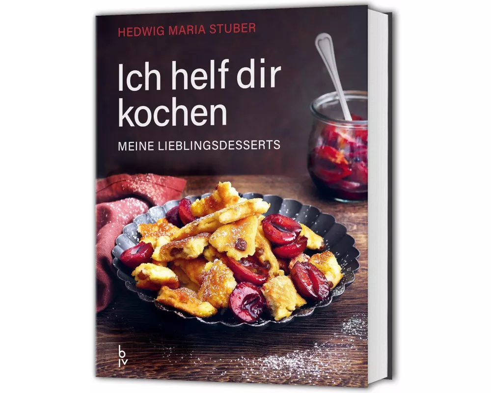 Ich helf dir kochen – Meine Lieblingsdesserts