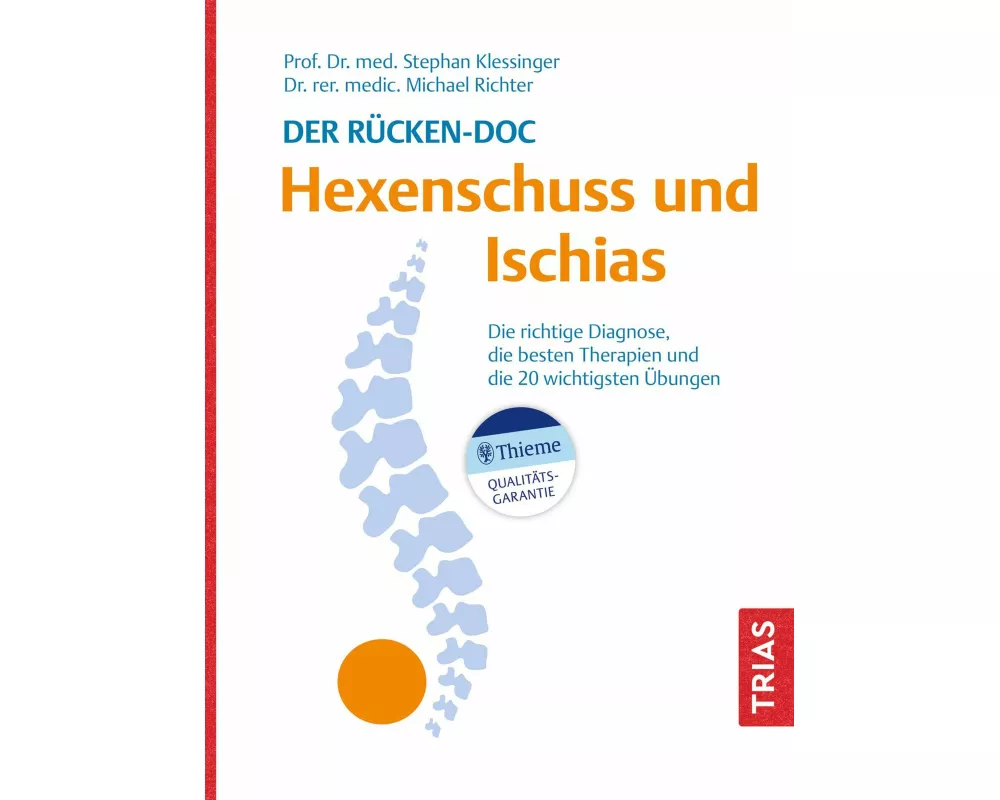 Der Rücken-Doc: Hexenschuss und Ischias