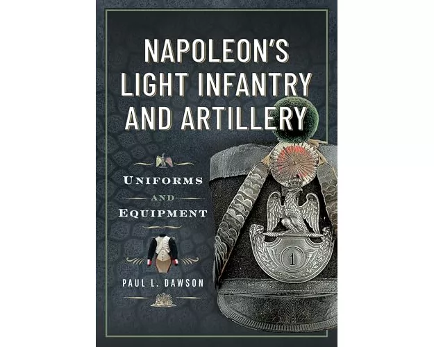 Napoleon’s Light Infantry and Artillery