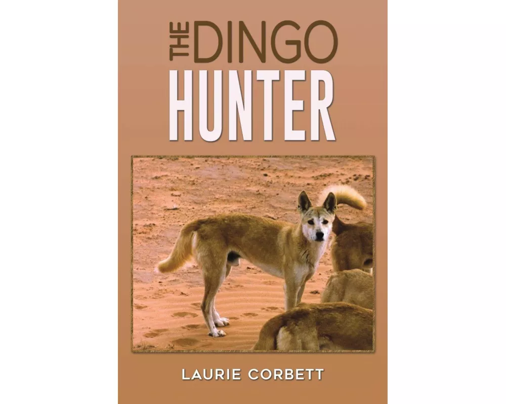 The Dingo Hunter
