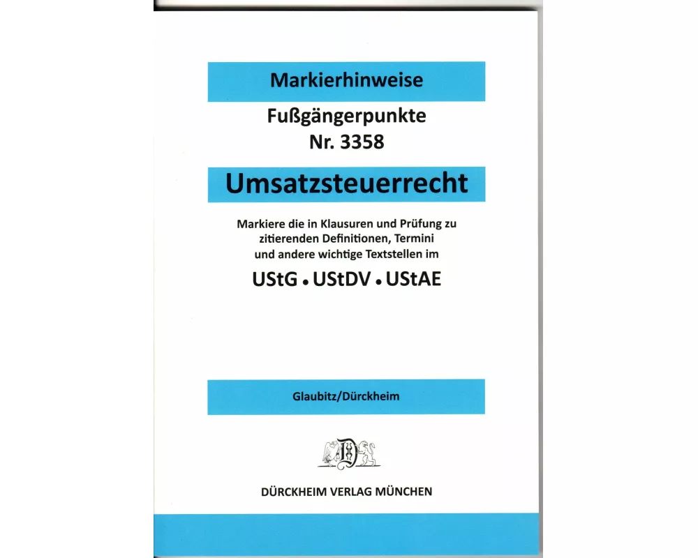 UMSATZSTEUERRECHT Dürckheim-Markierhinweise/Fußgängerpunkte für das Steuerberaterexamen