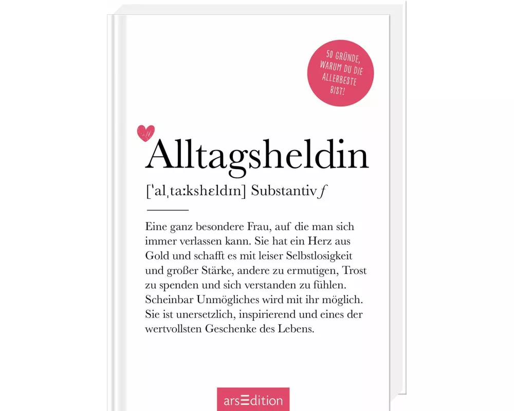 Alltagsheldin (Substantiv, f)