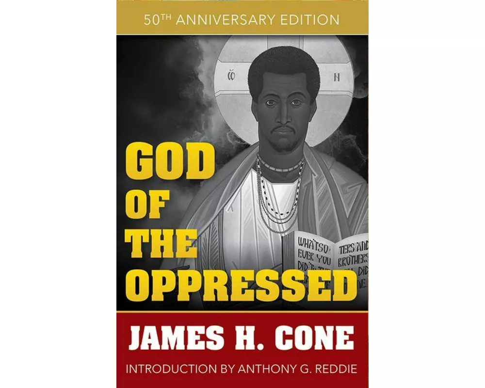 God of the Oppressed: 50th Anniversary Edition