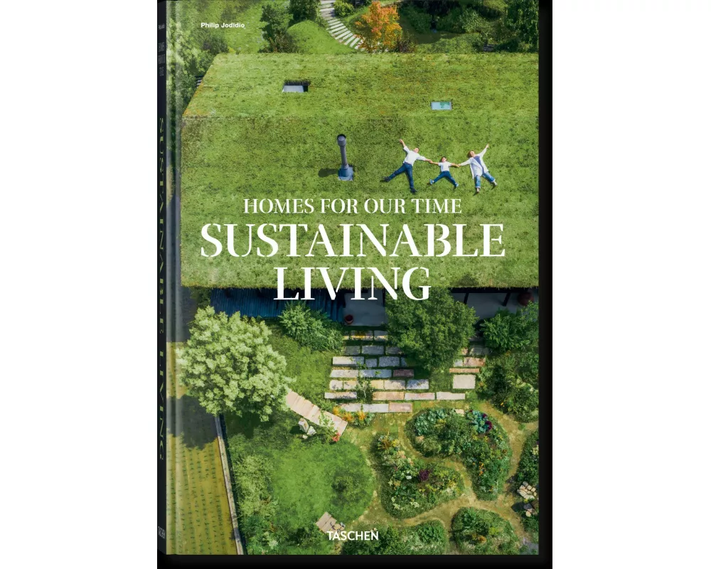 Homes for Our Time. Sustainable Living