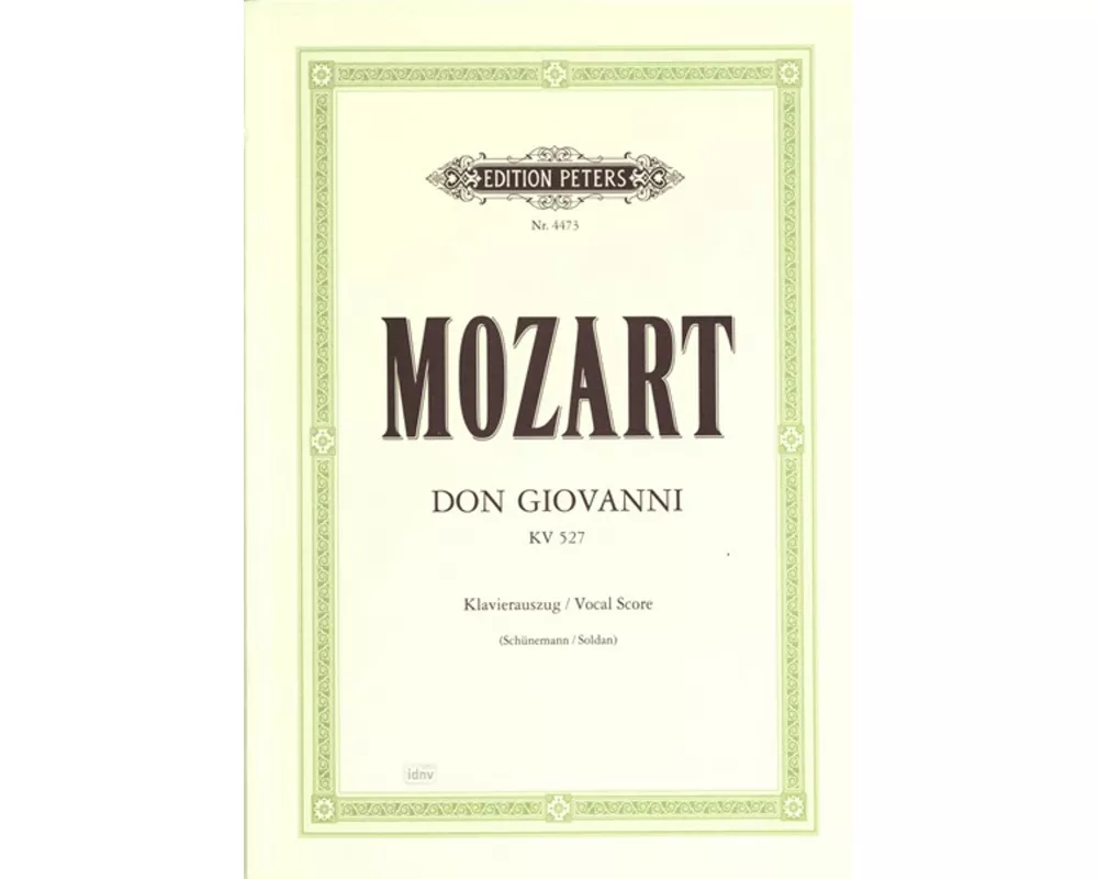 Don Giovanni (Il dissoluto punito) KV 527 (Prag, Oktober 1787)