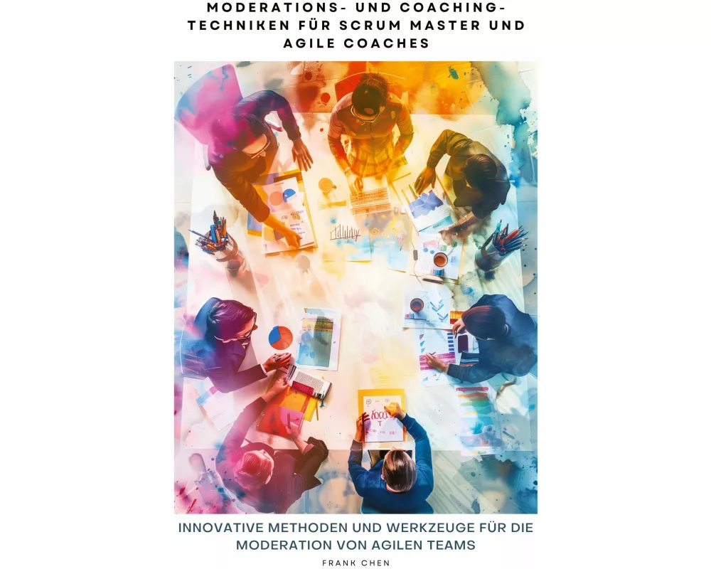 Moderations- und Coaching-Techniken für Scrum Master und Agile Coaches