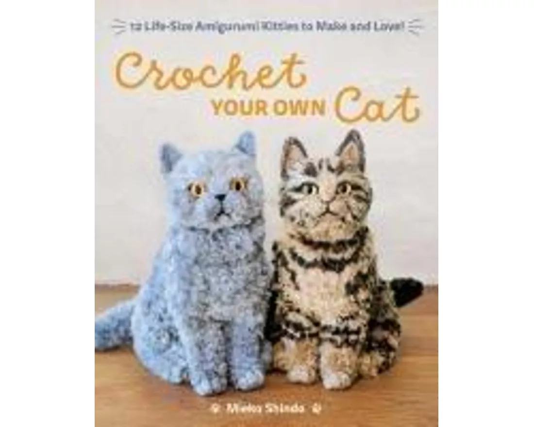 Crochet Your Own Cat