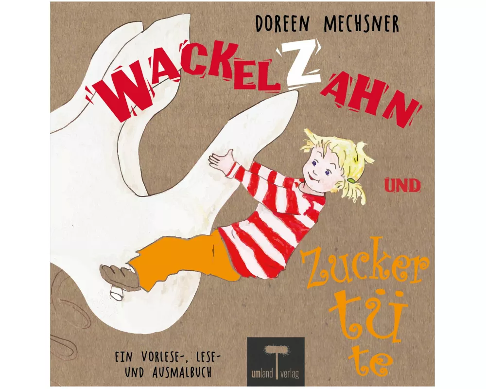 Wackelzahn und Zuckertüte