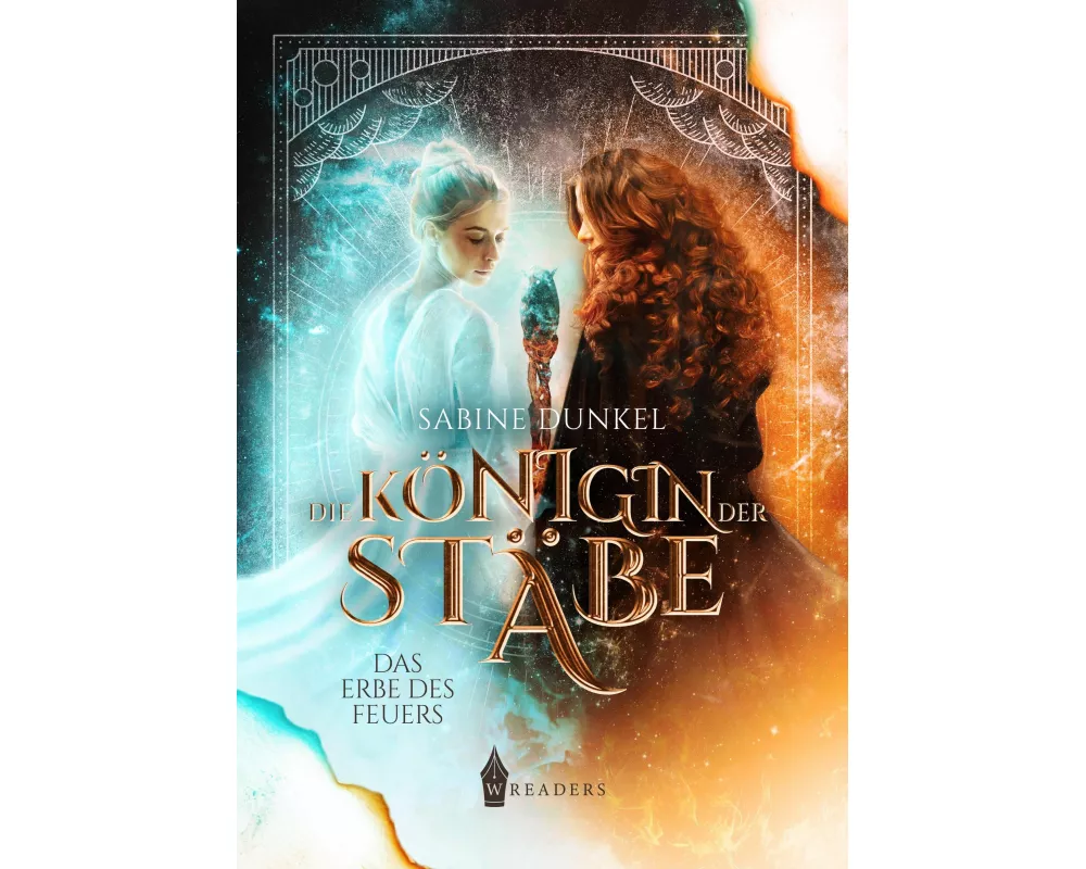 Die Königin der Stäbe: Erbe des Feuers