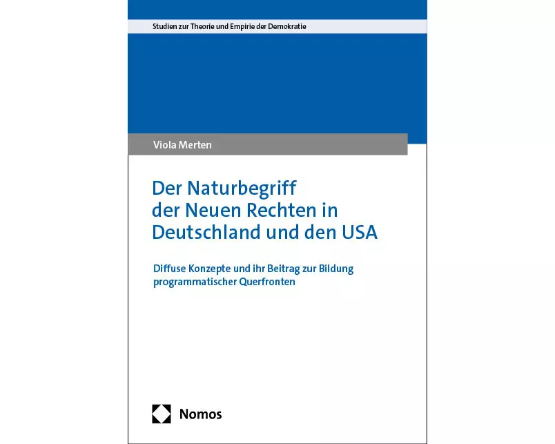Der Naturbegriff der Neuen Rechten in Deutschland und den USA