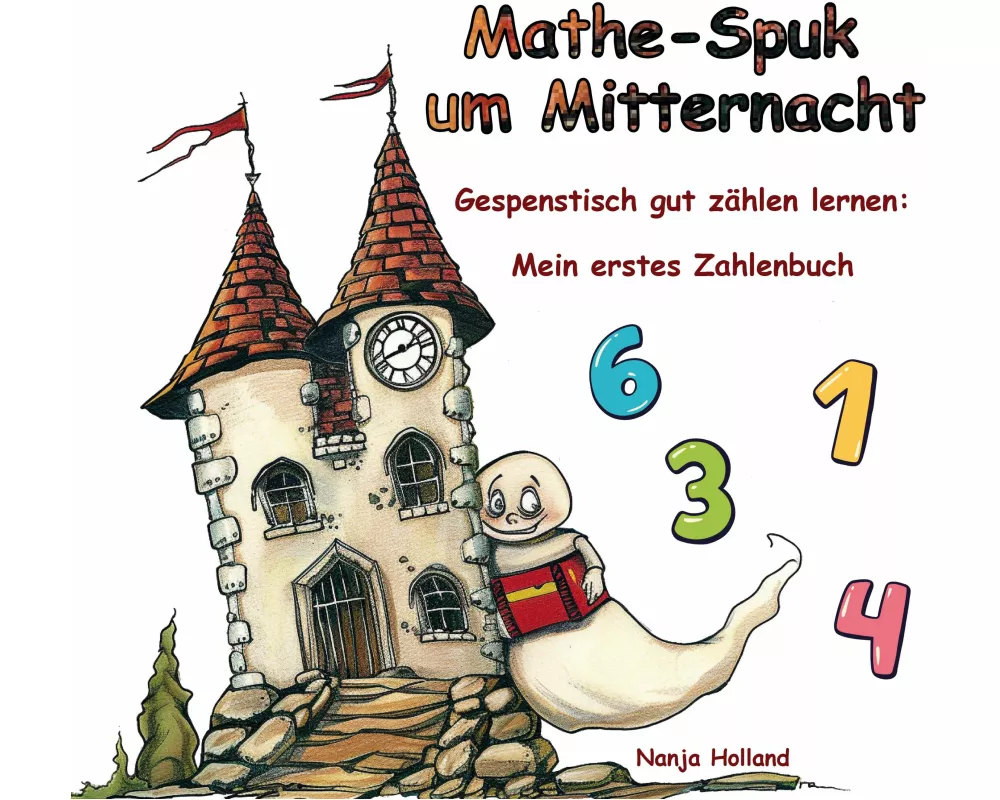 Mathe-Spuk um Mitternacht - Gespenstisch gut zählen lernen