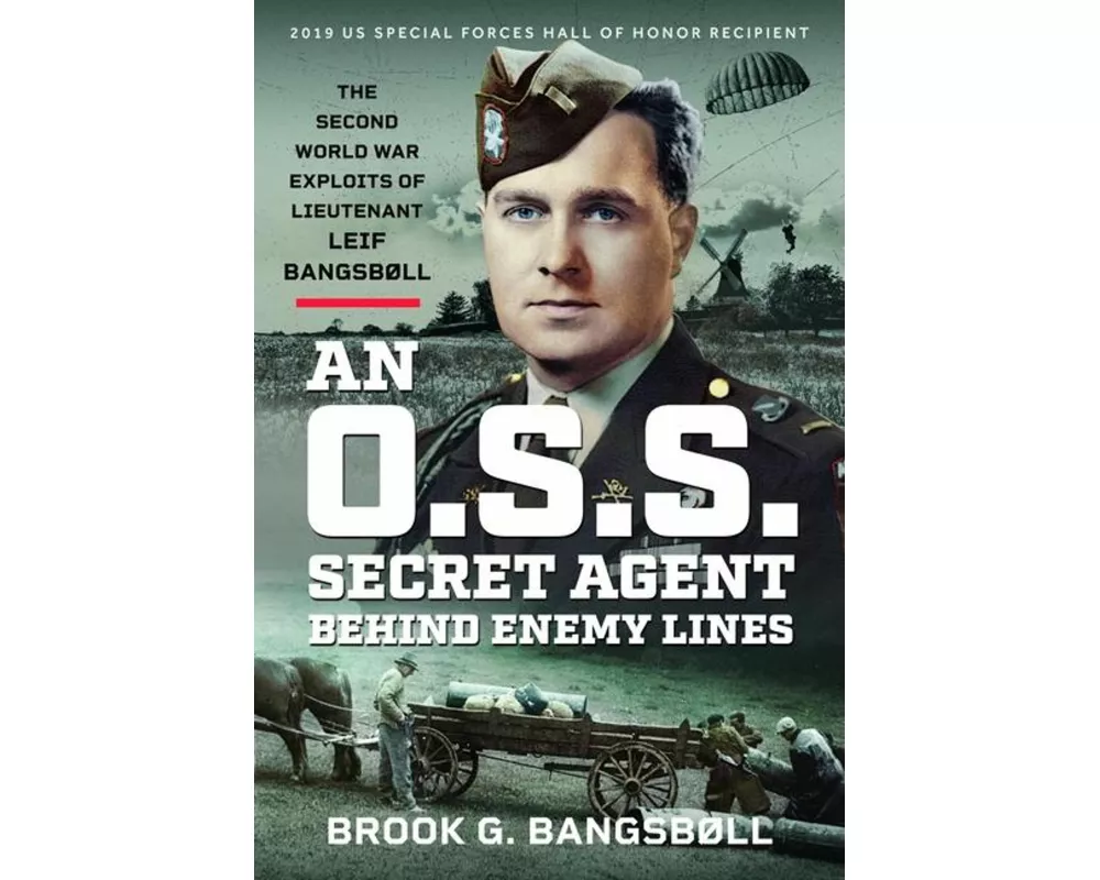 An O.S.S. Secret Agent Behind Enemy Lines