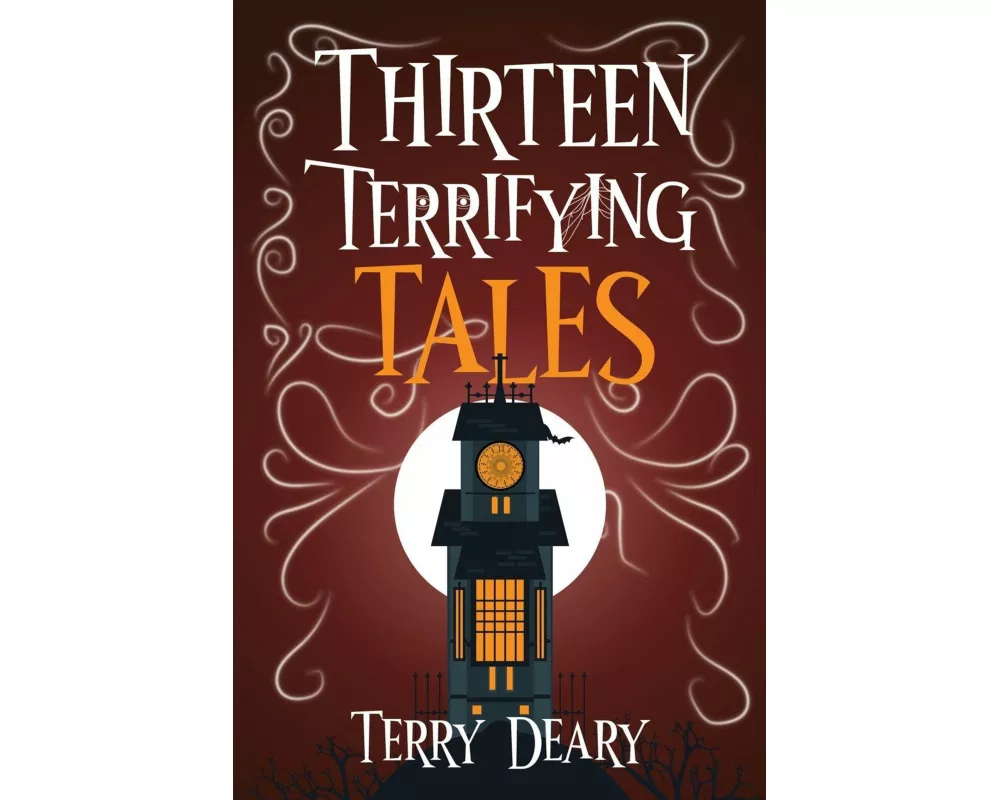 Thirteen Terrifying Tales