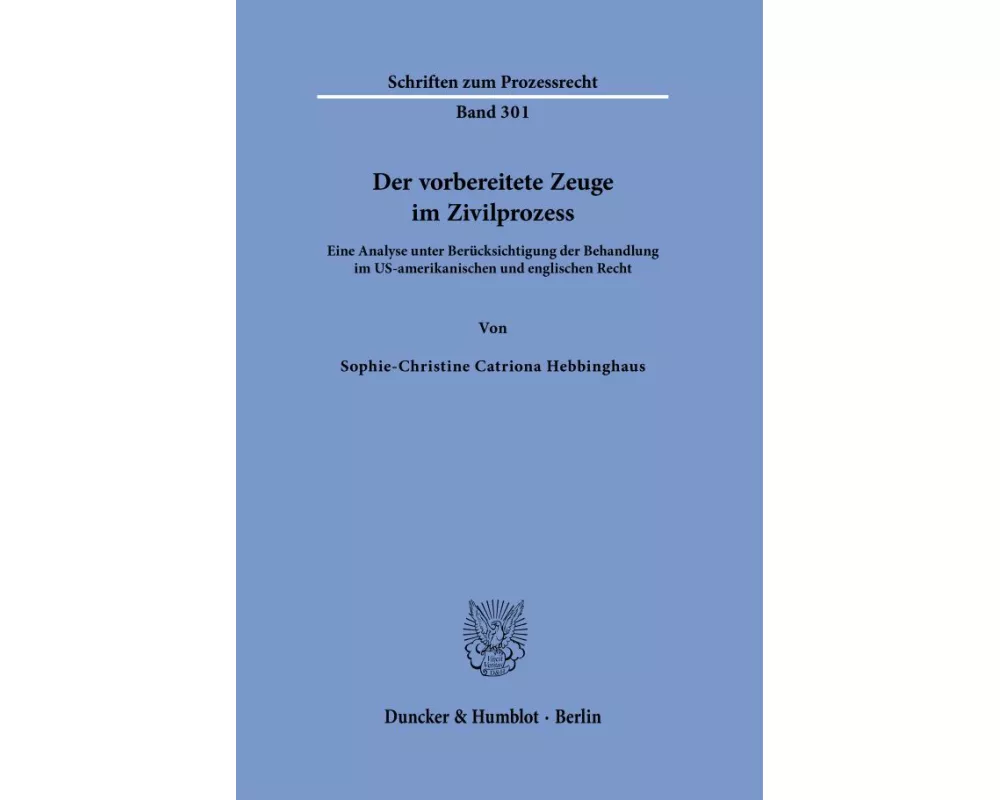 Der vorbereitete Zeuge im Zivilprozess