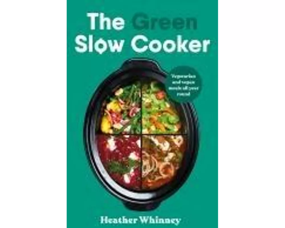 The Green Slow Cooker