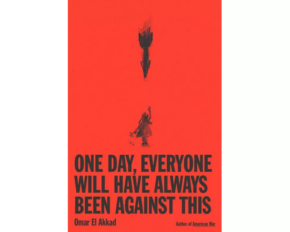 One Day, Everyone Will Have Always Been Against This