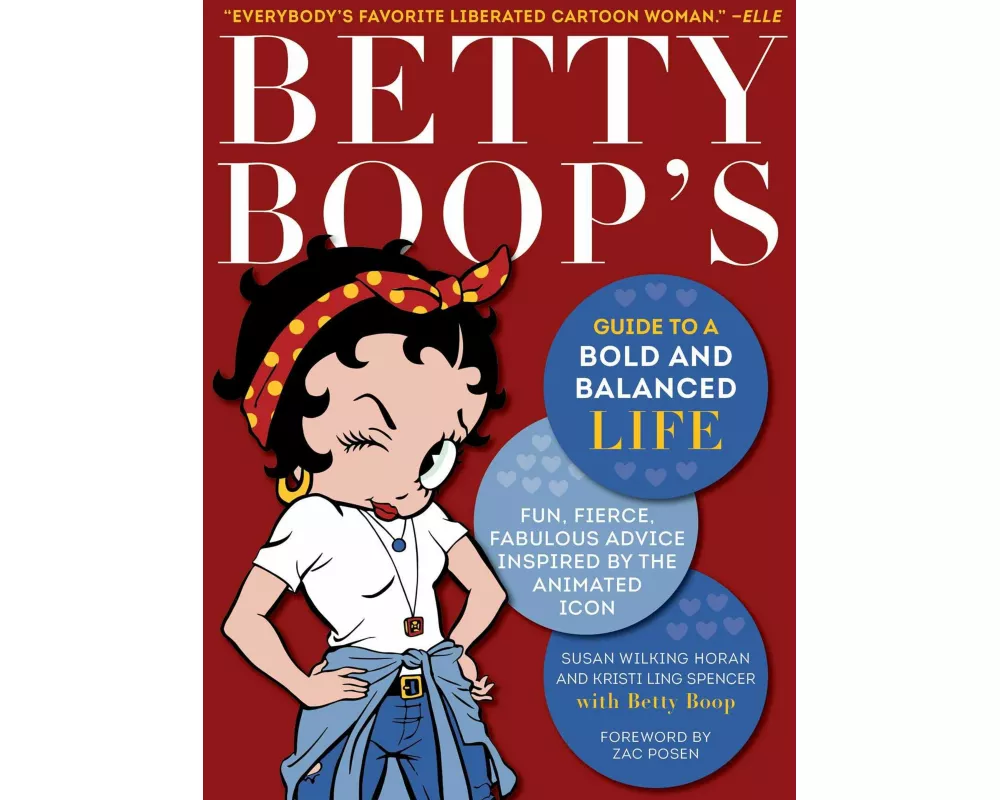 Betty Boop's Guide to a Bold and Balanced Life