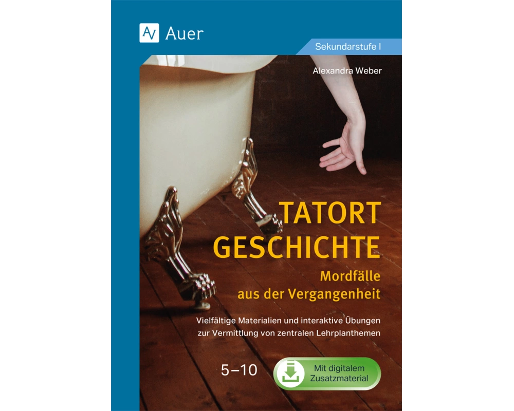 Tatort Geschichte: Mordfälle aus der Vergangenheit