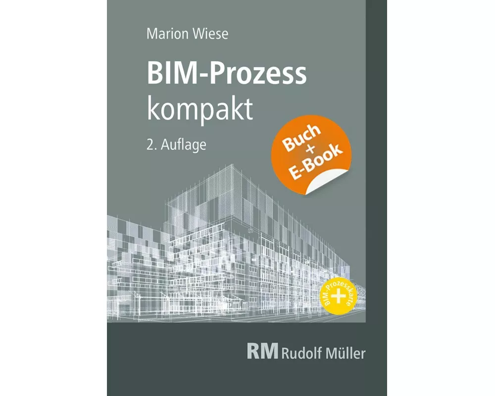 BIM-Prozess kompakt - mit E-Book (PDF)