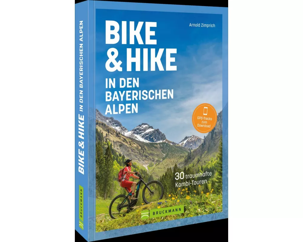 Bike & Hike in den bayerischen Alpen
